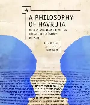 دانلود کتاب A Philosophy of Havruta: Understanding and Teaching the Art Text Study in Pairs