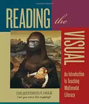 دانلود کتاب Reading the Visual: An Introduction to Teaching Multimodal Literacy