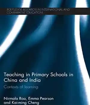 دانلود کتاب Teaching in Primary Schools China and India: Contexts of learning