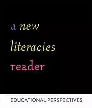 دانلود کتاب A New Literacies Reader: Educational Perspectives (New and Digital Epistemologies
