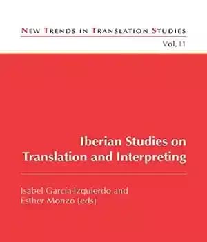 دانلود کتاب Iberian Studies on Translation and Interpreting (New Trends in Studies