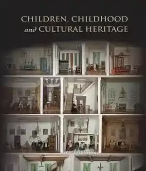 دانلود کتاب Children, Childhood and Cultural Heritage