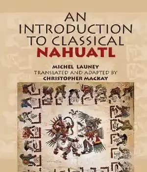 دانلود کتاب An introduction to Classical Nahuatl