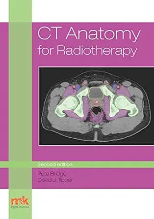 و دانلود نسخه کامل کتاب زبان اصلی CT Anatomy for Radiotherapy PDF | دانلود کتاب خارجی