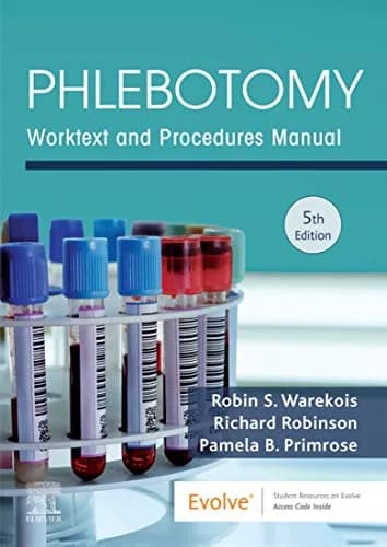 و دانلود نسخه کامل کتاب زبان اصلی Phlebotomy – E-Book: Worktext and Procedures Manual 5th Edition PDF | دانلود کتاب خارجی