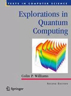 دانلود کتاب Explorations in Quantum Computing