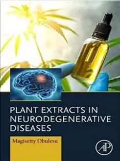 دانلود کتاب Plant Extracts in Neurodegenerative Diseases