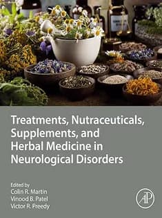 دانلود کتاب Treatments, Nutraceuticals, Supplements, and Herbal Medicine in Neurological Disorders