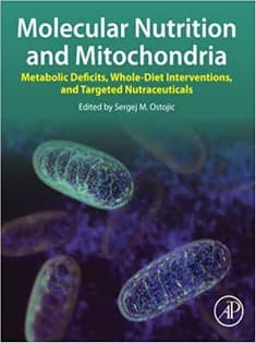 دانلود کتاب Molecular Nutrition and Mitochondria: Metabolic Deficits