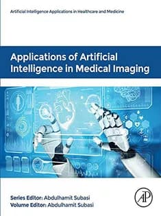 دانلود کتاب Applications of Artificial Intelligence in Medical Imaging (Artificial Intelligence Applications in Healthcare and Medic