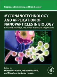 دانلود کتاب Myconanotechnology and Application of Nanoparticles in Biology