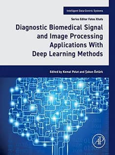 دانلود کتاب Diagnostic Biomedical Signal and Image Processing Applications With Deep Learning Methods
