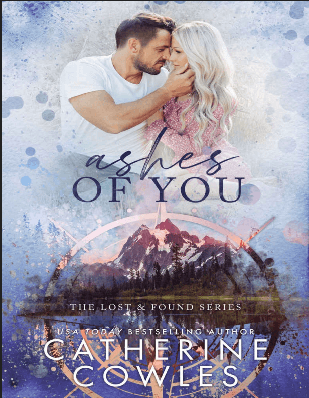 کتاب Ashes of You: A Small Town Single Dad Romance (The Lost & Found Series, Book 5) (خاکسترهای تو: یک عاشقانه درباره پدر مجرد در شهری کوچک، مجموعه گمشده و پیدا‌شده، جلد پنجم) نسخه انگلیسی PDF