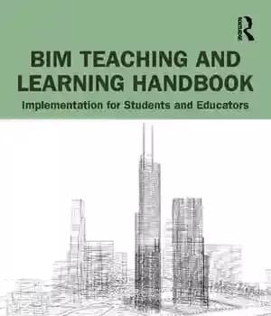 دانلود کتاب BIM Teaching and Learning Handbook: Implementation for Students Educators – BIM