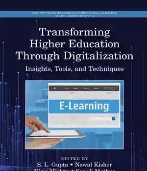 دانلود کتاب Transforming Higher Education Through Digitalization: Insights, Tools, and Techniques (Demystifying Technologies for Computational Excellence
