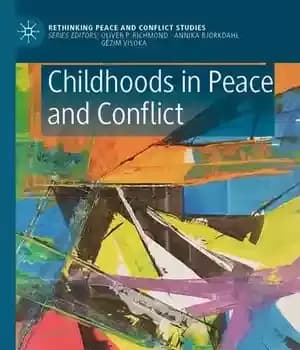 دانلود کتاب Childhoods in Peace and Conflict