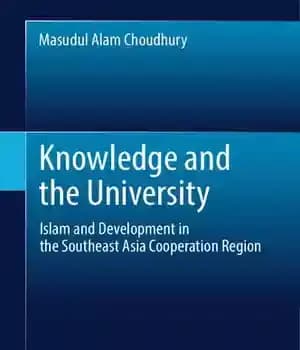 دانلود کتاب Knowledge and the University: Islam Development in Southeast Asia Cooperation Region