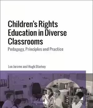 دانلود کتاب Children’s Rights Education in Diverse Classrooms: Pedagogy, Principles and Practice
