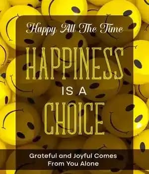 دانلود کتاب Happy All The Time: Grateful and Joyful Comes From You Alone