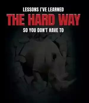 دانلود کتاب The Hard Way: Lessons I Learned Way, So You Don’t Have To