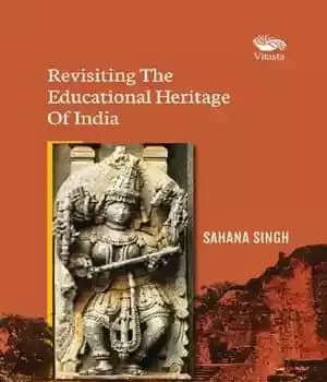 دانلود کتاب Revisiting The Educational Heritage Of India