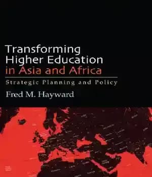 دانلود کتاب Transforming Higher Education in Asia and Africa: Strategic Planning Policy