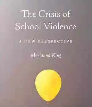 دانلود کتاب The Crisis of School Violence: A New Perspective