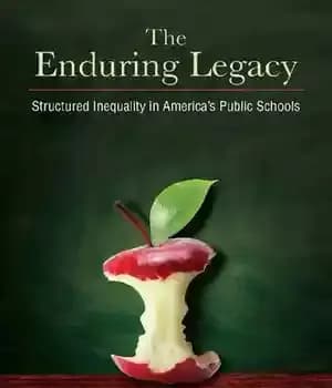 دانلود کتاب The Enduring Legacy: Structured Inequality in AmericaÖs Public Schools
