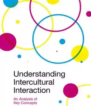 دانلود کتاب Understanding Intercultural Interaction : an Analysis of Key Concepts