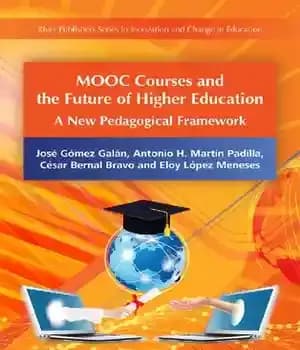 دانلود کتاب MOOC Courses and the Future of Higher Education: A New Pedagogical Framework