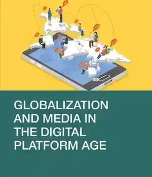 دانلود کتاب Globalization and Media in the Digital Platform Age