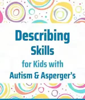 دانلود کتاب Describing Skills for Kids with Autism & Asperger’s (Six-Minute Thinking Book 3) – ‌