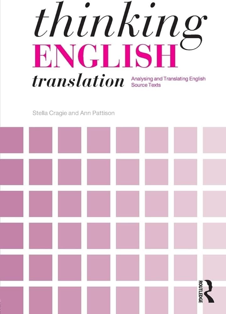 کتاب Thinking English Translation Analysing and Translating English Source Texts