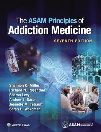 و دانلود نسخه کامل کتاب زبان اصلی The ASAM Principles of Addiction Medicine: eBook without Multimedia PDF | دانلود کتاب خارجی