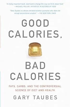و دانلود نسخه کامل کتاب زبان اصلی Good Calories, Bad Calories PDF | دانلود کتاب خارجی