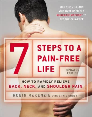 و دانلود نسخه کامل کتاب زبان اصلی 7 Steps to a Pain-Free Life: How to Rapidly Relieve Back, Neck, and Shoulder Pain Kindle Edition PDF | دانلود کتاب خارجی