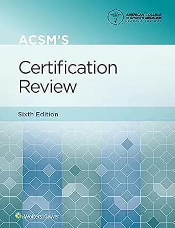 و دانلود نسخه کامل کتاب زبان اصلی ACSM’s Certification Review (American College of Sports Medicine) PDF | دانلود کتاب خارجی