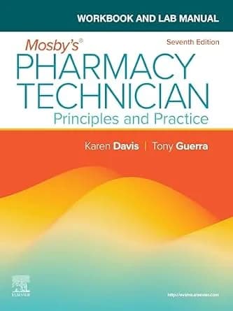 و دانلود نسخه کامل کتاب زبان اصلی Workbook and Lab Manual for Mosby’s Pharmacy Technician – E-BOOK: Principles and Practice PDF | دانلود کتاب خارجی