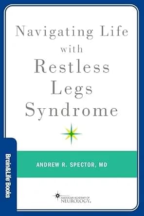 و دانلود نسخه کامل کتاب زبان اصلی Navigating Life with Restless Legs Syndrome (Brain and Life Books) PDF | دانلود کتاب خارجی