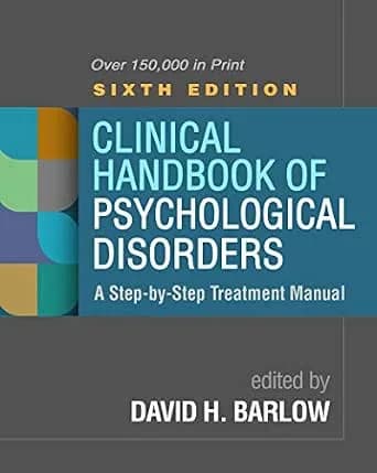 و دانلود نسخه کامل کتاب زبان اصلی Clinical Handbook of Psychological Disorders, Sixth Edition: A Step-by-Step Treatment Manual PDF | دانلود کتاب خارجی