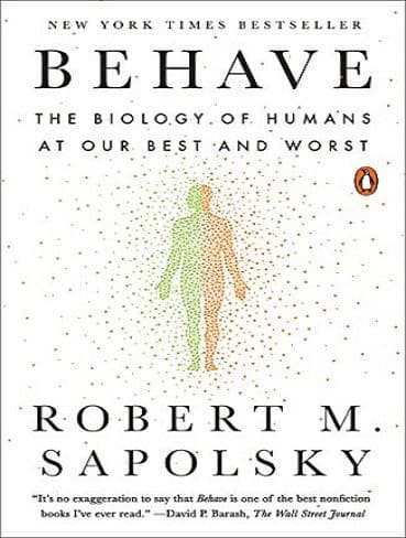 Behave: The Biology of Humans at Our Best and Worst رفتار كردن (بدون حذفیات)