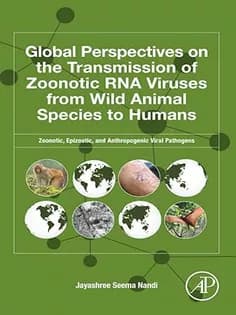 دانلود کتاب Global Perspectives on the Transmission of Zoonotic RNA Viruses from Wild Animal Species to Humans