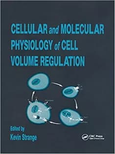دانلود کتاب Cellular and Molecular Physiology of Cell Volume Regulation