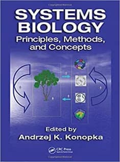 دانلود کتاب Systems Biology: Principles, Methods, and Concepts