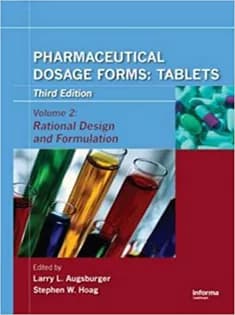 دانلود کتاب Pharmaceutical Dosage Forms: Tablets, Vol 2: Rational Design and Formulation
