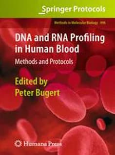 دانلود کتاب DNA and RNA Profiling in Human Blood: Methods and Protocols