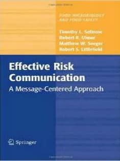 دانلود کتاب Effective Risk Communication: A Message-Centered Approach