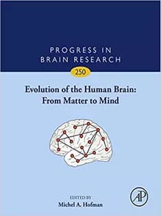 دانلود کتاب Evolution of the Human Brain: From Matter to Mind