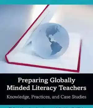 دانلود کتاب Preparing Globally Minded Literacy Teachers: Knowledge, Practices, and Case Studies