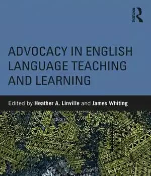 دانلود کتاب Advocacy in English Language Teaching and Learning